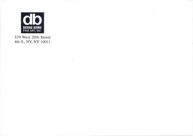 announcement outside back: return address: Denise Bibro Fine Art 529 West 20th Street, 4th floor, NY, NY 10011