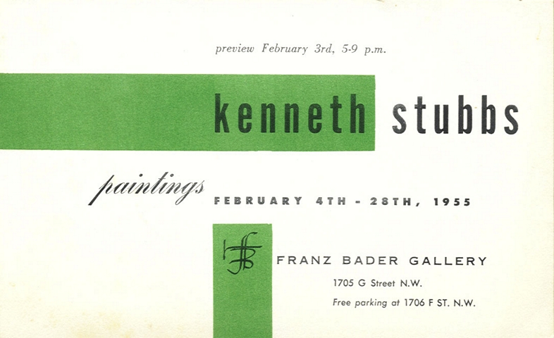 Preview February 3rd, 5-9 p.m.; Kenneth Stubbs paintings; February 4th - 28th, 1955; Franz Bader Gallery; 1705 G Street N.W.; Free parking at 1706 F St., N.W.