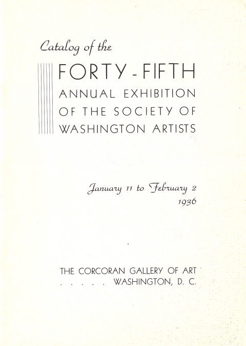 Catalog of the Forty-Fifth Annual Exhibition of the Society of Washington Artists.  January 11 to February 2, 1936.  The Corcoran Gallery of Art, Washington, D.C.