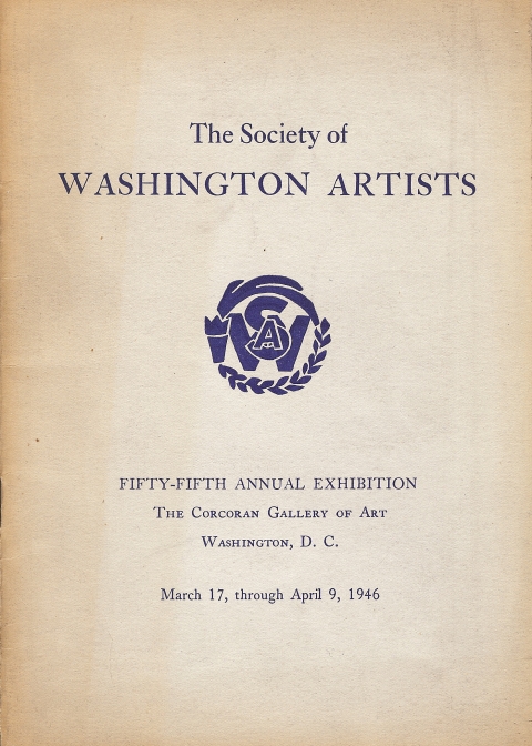 The Society of Washington Artists.  Fifty-fifth Annual Exhibition. The Corcoran Gallery of Art. Washington, D.C. March 17 through April 9, 1946