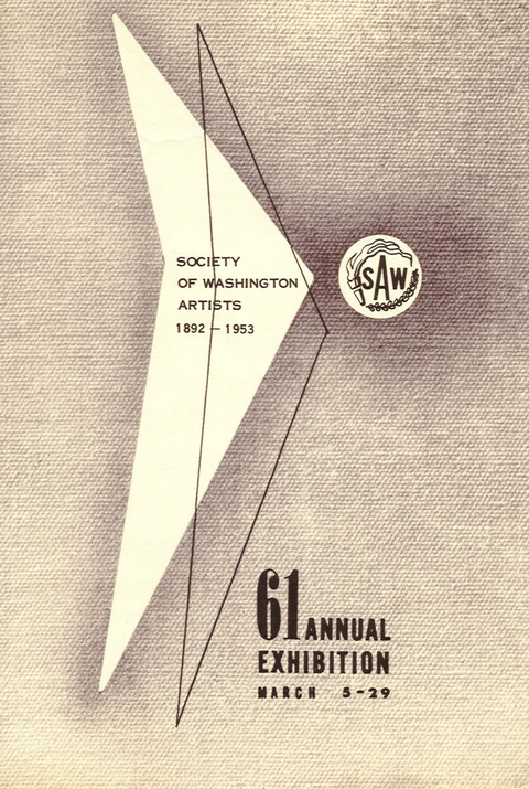 SWA: Society of Washington Artists 1892 - 1953.  61st Annual Exhibition.  March 5-29.
